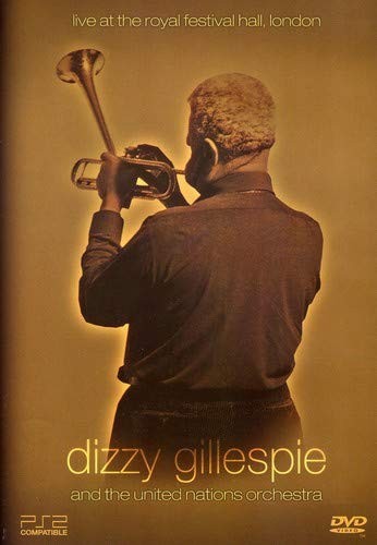 DIZZY GILLESPIE AND THE UNITED NATIONS ORCHESTRA - LIVE AT THE ROYAL FESTIVAL HALL LONDON