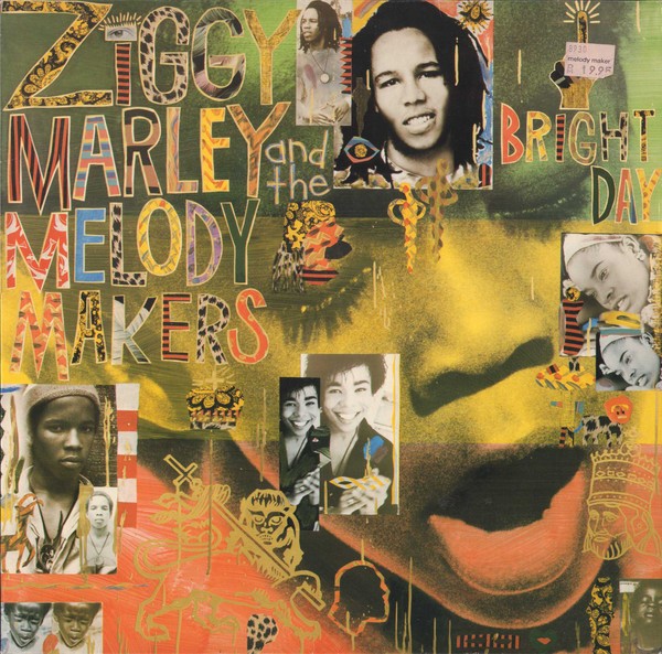 ZIGGY MARLEY & THE MELODY MAKERS - ONE BRIGHT DAY