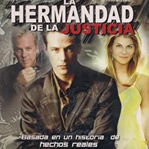 LA HERMANDAD DE LA JUSTICIA