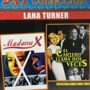 MADAME X / EL CARTERO LLAMA DOS VECES