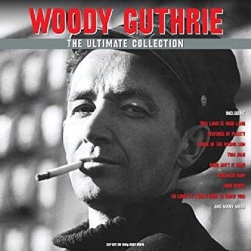 WOODY GUTHRIE - THE ULTIMATE COLLECTION