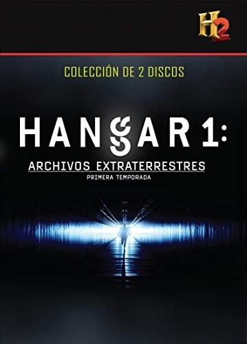 HANGAR 1 - ARCHIVOS EXTRATERRESTRES - TEMPORADA 1