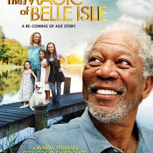 THE MAGIC OF BELLE ISLE