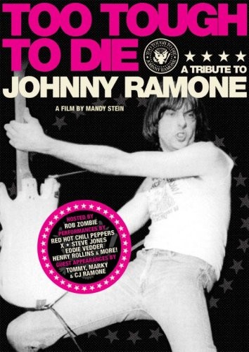 TOO TOUGH TO DIE - TRIBUTE JOHNNY RAMONE