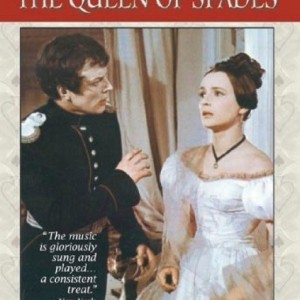 THE QUEEN OF SPADES - THE CLASSIC MOTION PICTURE OF TCHAIKOVSKYS WITH THE BOLSHOI OPERA