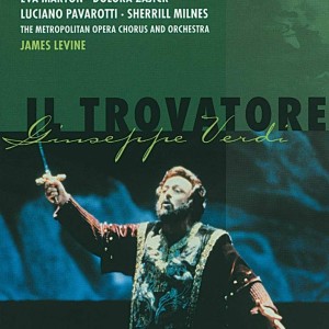 GIUSEPPE VERDI - IL TROVATORE