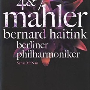 GUSTAV MAHLER - BERLINER PHILHARMONIKER - SYLVIA MENAIR - SYMPHONIES 4 & 7