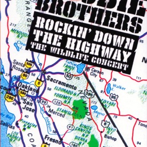THE DOOBIE BROTHERS - ROCKIN DOWN THE HIGHWAY - THE WILDLIFE CONCERT