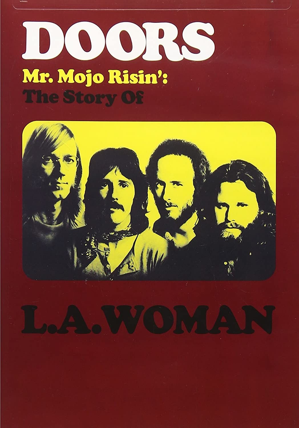THE DOORS - MR MOJO RISIN - THE STORY OF L.A WOMAN