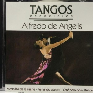 ALFREDO DE ANGELIS - TANGOS ESENCIALES
