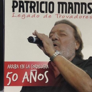 PATRICIO MANNS - LEGADO DE TROVADORES