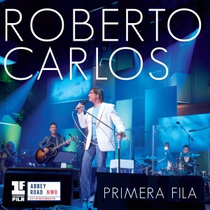 ROBERTO CARLOS - PRIMERA FILA