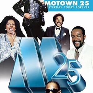 MOTOWN 25 - YESTERDAY TODAY FOREVER