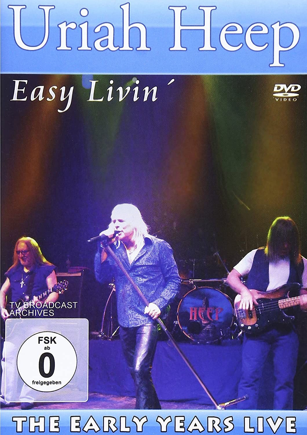 URIAH HEEP - EASY LIVIN THE EARLY YEARS LIVE
