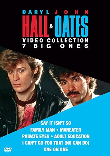 DARYL HALL & JOHN OATES – VIDEO COLLECTION - 7 BIG ONES