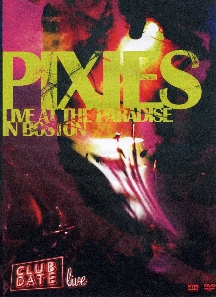 PIXIES - LIVE AT THE PARADISE IN BOSTON - Imagen 2