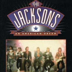 THE JACKSONS - AN AMERICAN DREAM