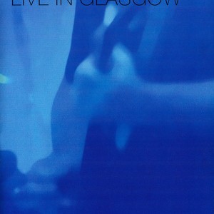 NEW ORDER - LIVE IN GLASGOW