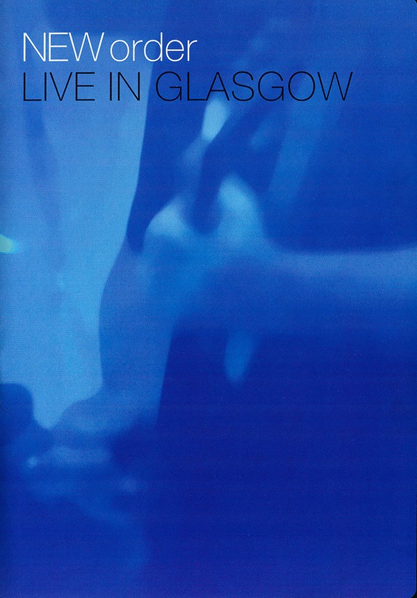 NEW ORDER - LIVE IN GLASGOW