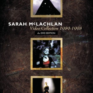 SARAH MCLACHLAN - VIDEO COLLECTION 89 / 98
