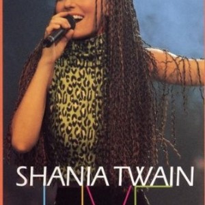 SHANIA TWAIN - LIVE