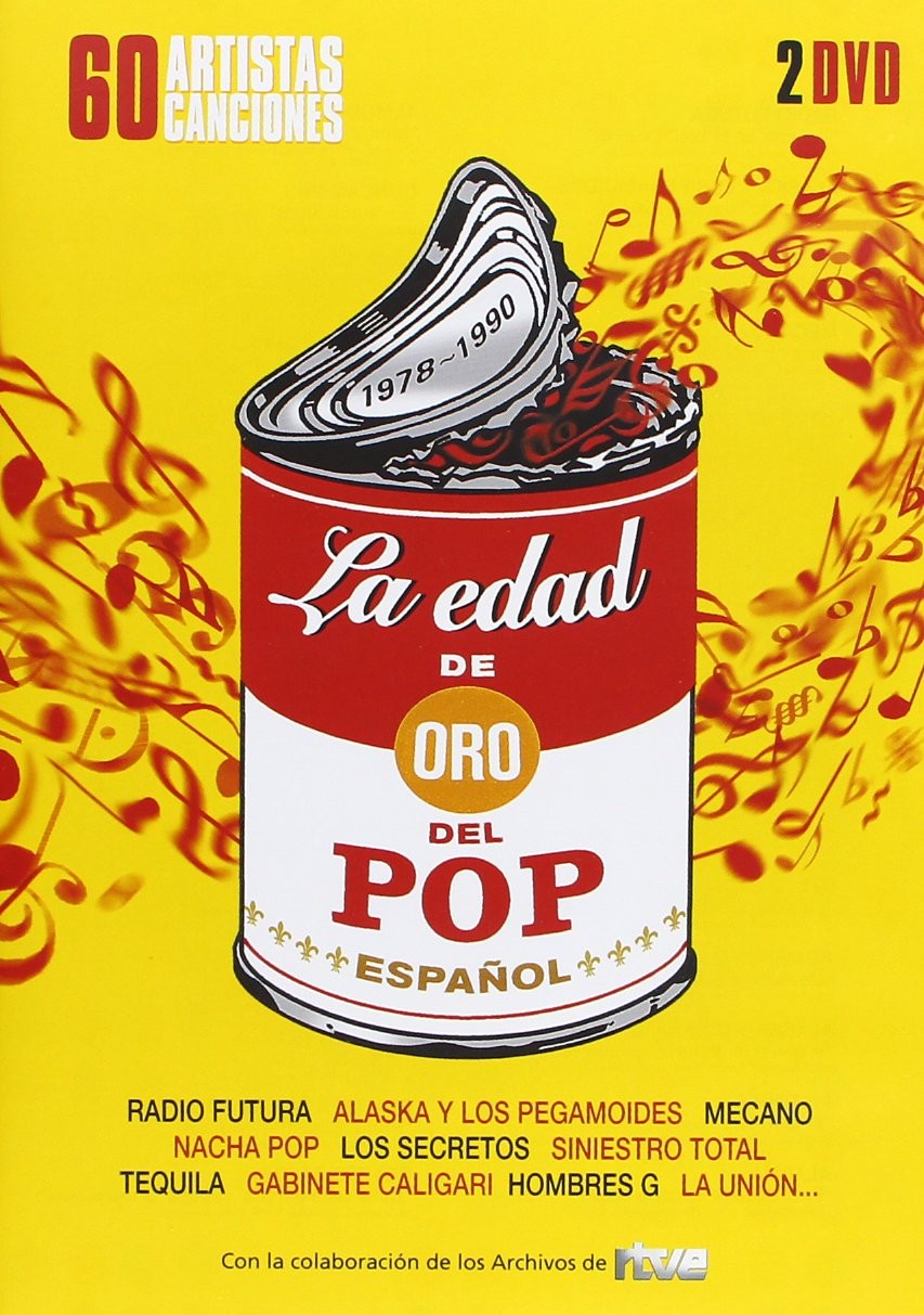 LA EDAD DE ORO DEL POP ESPAÑOL 1978 - 1990