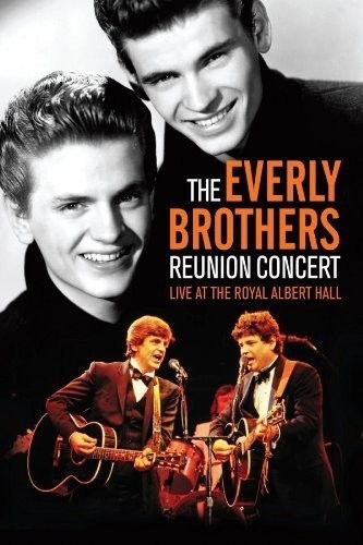 EVERLY BROTHERS - REUNION CONCERT LIVE AT THE ROYAL ALBERT HALL