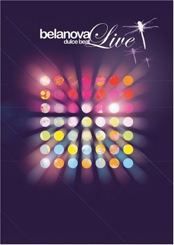 BELANOVA - DULCE BEAT LIVE