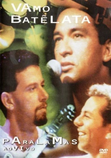 PARALAMAS - VAMO BATE LATA AO VIVO