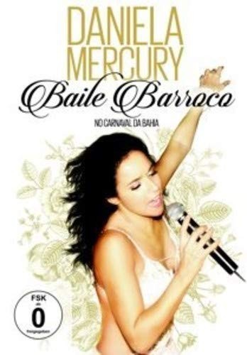 DANIELA MERCURY - BAILE BARROCO NO CARNAVAL DA BAHIA