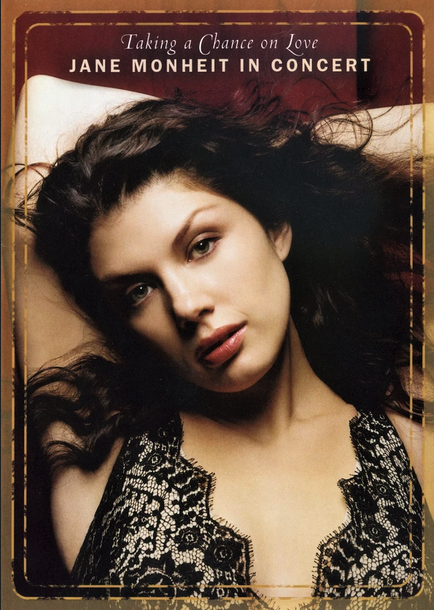 JANE MONHEIT - TAKING A CHANCE ON LOVE