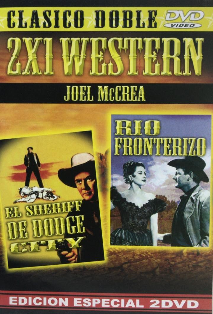 EL SHERIFF DE DODGE CITY / RIO FRONTERIZO