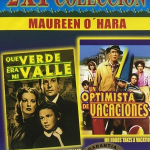 QUE VERDE ERA MI VALLE / UN OPTIMISTA DE VACACIONES