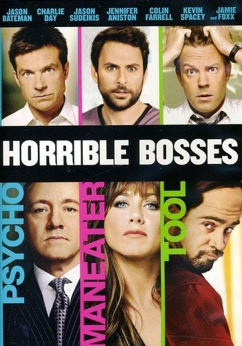 HORRIBLE BOSSES