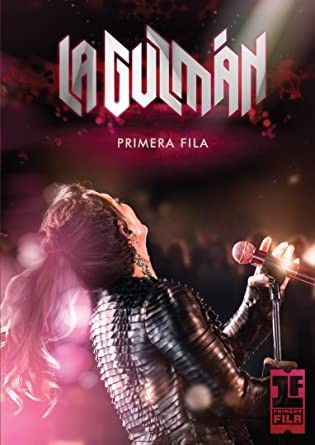 ALEJANDRA GUZMAN - LA GUZMAN PRIMERA FILA