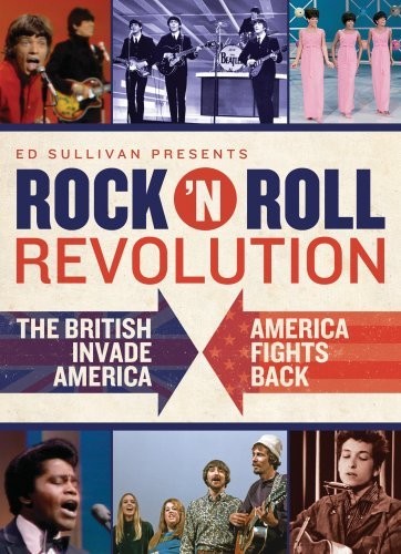 ED SULLIVAN PRESENTS - ROCK N ROLL REVOLUTION - THE BRITISH INVADE AMERICA / AMERICA FIGHT BACK