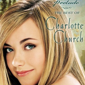 CHARLOTTE CHURCH - THE BEST OF CHARLOTE CHURCH