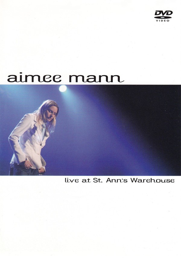 AIMEE MANN - LIVE AT ST ANNS WAREHOUSE