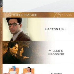 BARTON FINK / MILLERS CROSSING / RAISING ARIZONA