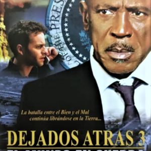 DEJADOS ATRAS 3 - MUNDO EN GUERRA