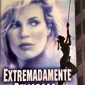 EXTREMADAMENTE PELIGROSA