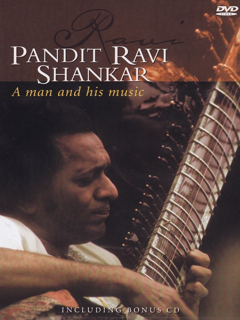PANDIT RAVI SHANKAR - A MAN AND HIS MUSIC