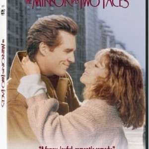 THE MIRROR HAS TWO FACES