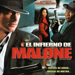 EL INFIERNO DE MALONE