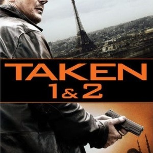 TAKEN 1 & 2
