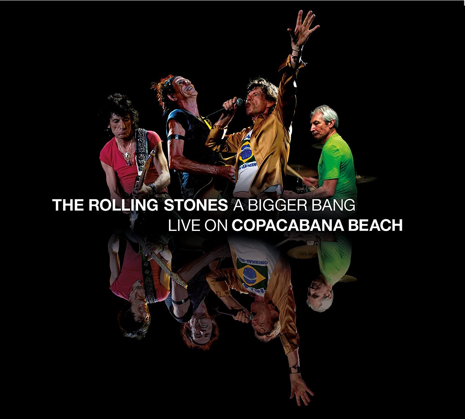 THE ROLLING STONES - A BIGGER BANG - LIVE ON COPACABANA BEACH