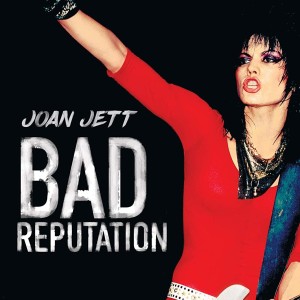 JOAN JETT BAD REPUTATION