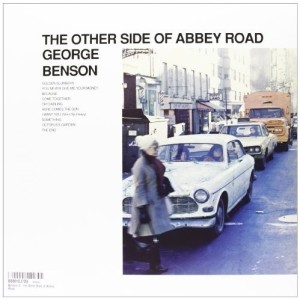 GEORGE BENSON - THE OTHER SIDE OF ABBEY ROAD