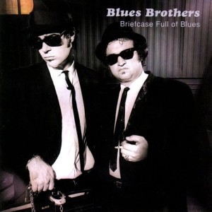 THE BLUES BROTHERS - BRIEFCASE FULL OF BLUES