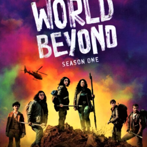 THE WALKING DEAD - WORLD BEYOND -  SEASON 1
